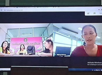On 30 November 2020, Ms. Wanat
Natpraphala, Acting Head of the Office
of Ranong Education Center Meeting with
operational personnel at Ranong
Education Center Through the Google Meet
meeting system to review events and
value creation processes.